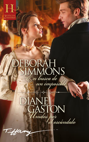 EN BUSCA DE UN IMPOSIBLE; UNIDOS POR EL ESC�NDALO