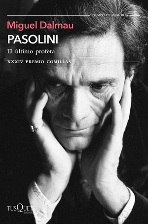 PASOLINI. EL �LTIMO PROFETA