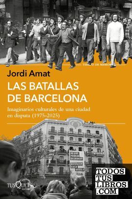 LAS BATALLAS DE BARCELONA