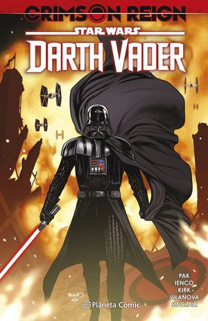 STAR WARS DARTH VADER N� 04 CRIMSON REIGN