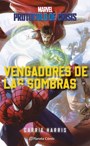PROTOCOLO DE CRISIS N� 02 VENGADORES DE LAS SOMBRAS