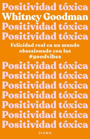 POSITIVIDAD T�XICA