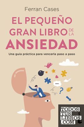 EL PEQUE�O GRAN LIBRO DE LA ANSIEDAD