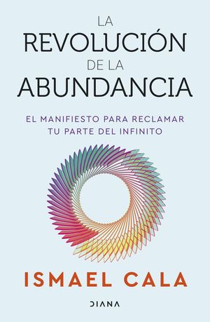LA REVOLUCI�N DE LA ABUNDANCIA