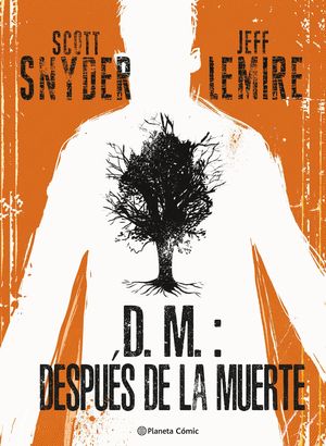 D.M.: DESPU�S DE LA MUERTE