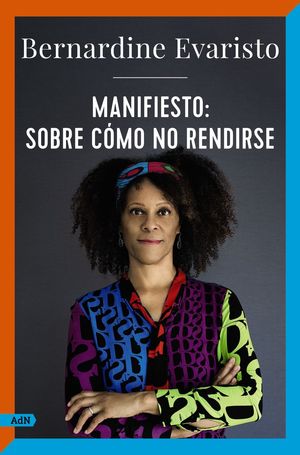 MANIFIESTO: SOBRE CMO NO RENDIRSE (ADN)