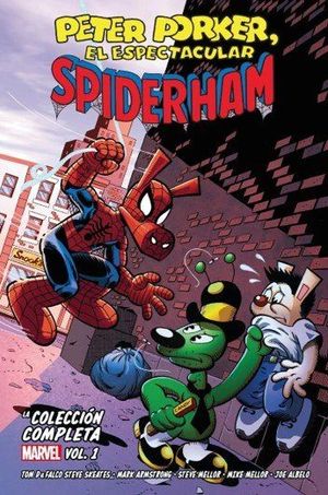 PETER PORKER, EL ESPECTACULAR SPIDERHAM: LA COLECCIN COMPLETA