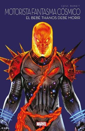 MARVEL MULTIVERSO MOTORISTA FANTASMA C�SMICO. EL BEB� THANOS