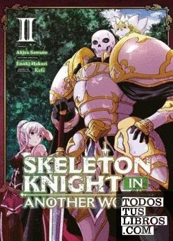 SKELETON KNIGHT IN ANOTHER WORLD 2