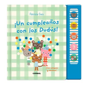 �UN CUMPLEA�OS CON LOS DUD�S!