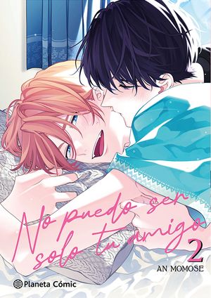 NO PUEDO SER SOLO TU AMIGO N� 02/03