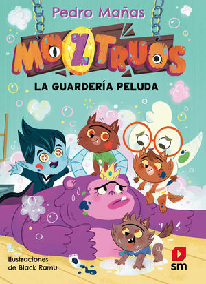 MOZTRUOS 7: LA GUARDERA PELUDA