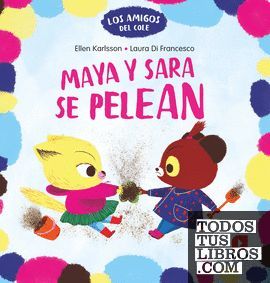 MAYA Y SARA SE PELEAN