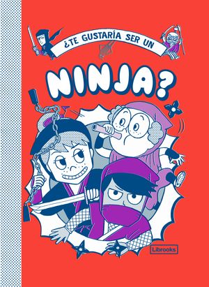 �TE GUSTAR�A SER UN NINJA?