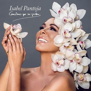 ISABEL PANTOJA -CANCIONES QUE ME GUSTAN