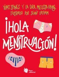 �HOLA MENSTRUACI�N!
