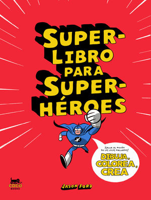 SUPERLIBRO PARA SUPERH�ROES