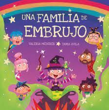 UNA FAMILIA DE EMBRUJO