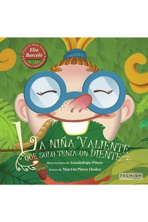 LA NI�A VALIENTE QUE SOLO TEN�A UN DIENTE