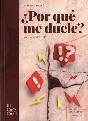 �POR QU� ME DUELE?