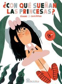 �CON QU� SUE�AN LAS PRINCESAS?