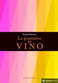 LA GRAMTICA DEL VINO