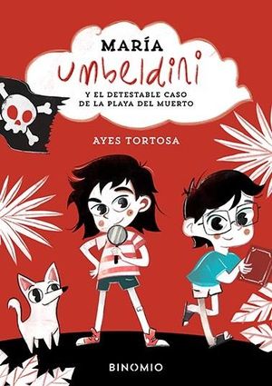MAR�A UMBELDINI Y EL DETESTABLE CASO DE LA PLAYA DEL MUERTO