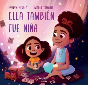 ELLA TAMBI�N FUE NI�A