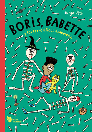 BORIS, BABETTE Y LOS TERROR�FICOS ESQUELETOS