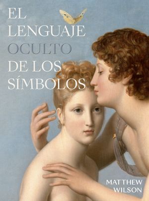 EL LENGUAJE OCULTO DE LOS S�MBOLOS