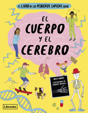 EL LIBRO DE LOS PEQUEOS SAPIENS SOBRE EL CUERPO Y EL CEREBRO