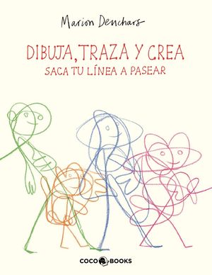 DIBUJA, TRAZA Y CREA - SACA TU L�NEA A PASEAR