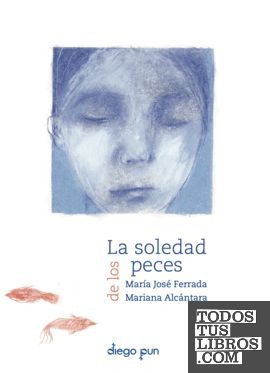 LA SOLEDAD DE LOS PECES