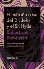 EL EXTRAO CASO DEL DR. JEKYLL Y EL SR. HYDE