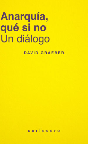 ANARQU�A, QU� SI NO