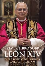 PRIMER LIBRO SOBRE LEON XIV