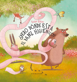 PERO D�NDE EST� EL PAPEL HIGI�NICO?