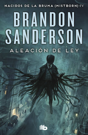 ALEACIN DE LEY (NACIDOS DE LA BRUMA [MISTBORN] 4)