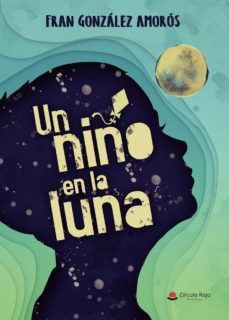 UN NIO EN LA LUNA