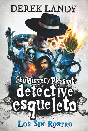 DETECTIVE ESQUELETO: LOS SIN ROSTRO