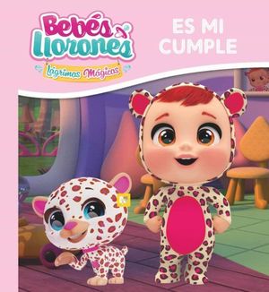 BEBES LLORONES LAGRIMAS ES MI CUMPLE