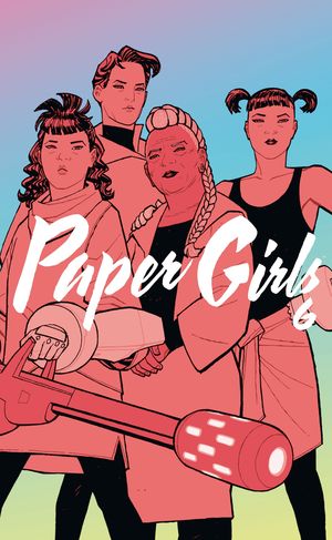 PAPER GIRLS N� 06/06