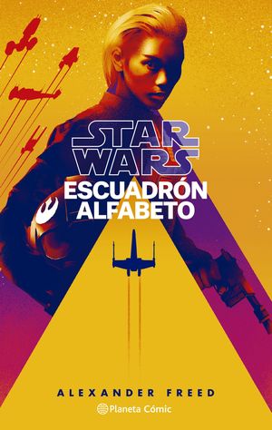 STAR WARS ESCUADRN ALFABETO N 01/03 (NOVELA)