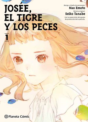 JOS�E, EL TIGRE Y LOS PECES N�01/02