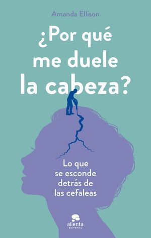 �POR QU� ME DUELE LA CABEZA?