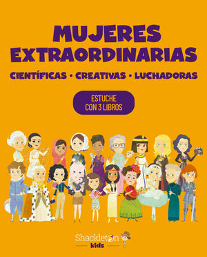 MUJERES EXTRAORDINARIAS. CIENT�FICAS, CREATIVAS, LUCHADORAS