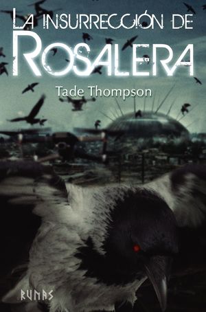 LA INSURRECCI�N DE ROSALERA