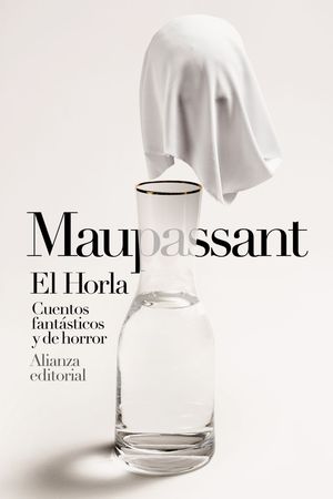 EL HORLA. CUENTOS FANT�STICOS Y DE HORROR