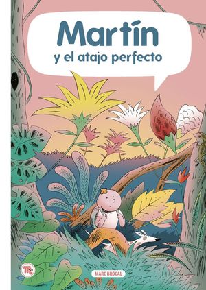 MART�N Y EL ATAJO PERFECTO
