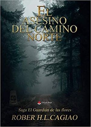 EL ASESINO DEL CAMINO NORTE